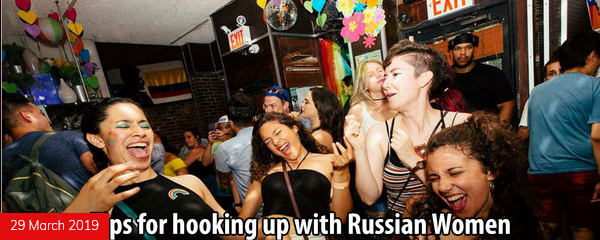 Tips for hooking up with Russian Women